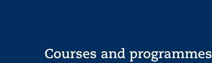 Courses and programmes